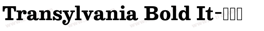 Transylvania Bold It字体转换